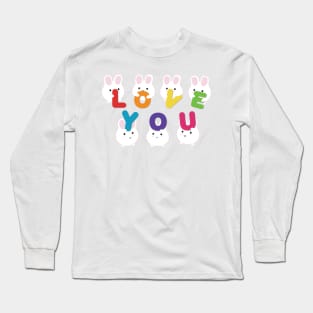 Bunnies Love You Long Sleeve T-Shirt